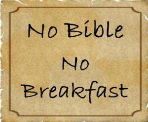 No Bible No Breakfast